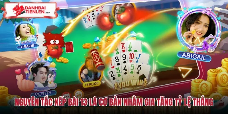 nguyen-tac-xep-bai-13-la-co-ban-nham-gia-tang-ty-le-thang
